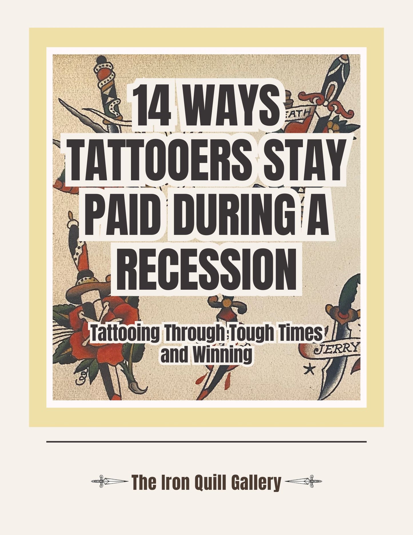 Tattooer Tools: 14 Ways Tattooers Stay Paid During a Recession